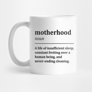 Funny Motherhood Dictionary Definition Mug